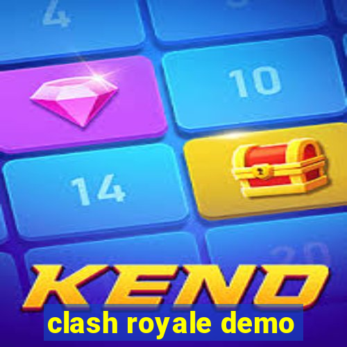 clash royale demo